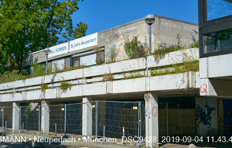 04.09.2019 - Neuperlach - das Quiddezentrum vor dem Abriss